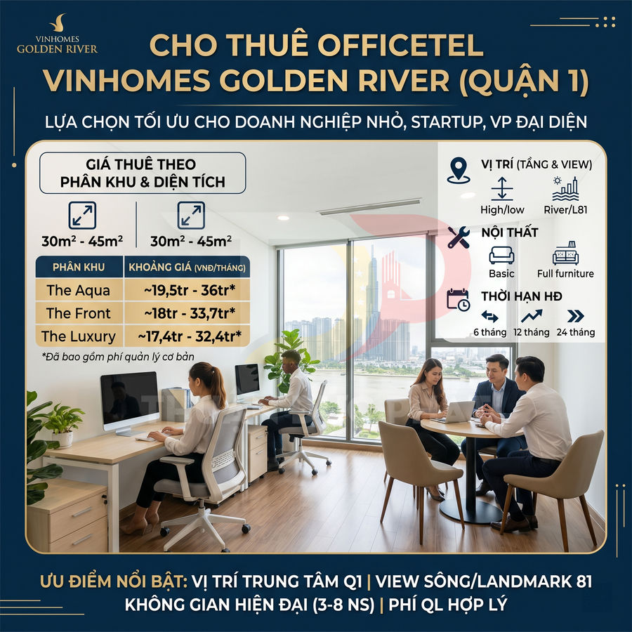 Cho thuê officetel Vinhomes Golden River quận 1, văn phòng hiện đại view sông cho doanh nghiệp nhỏ và startup