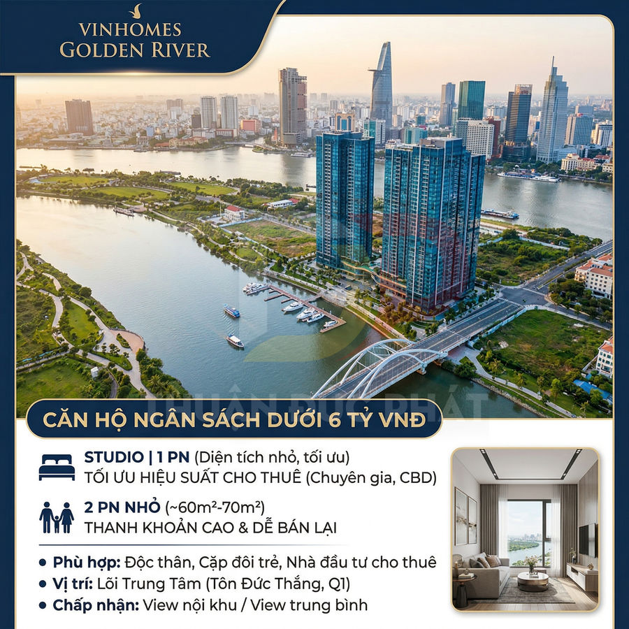 Căn hộ Vinhomes Golden River ngân sách dưới 6 tỷ, view sông Sài Gòn và trung tâm Quận 1