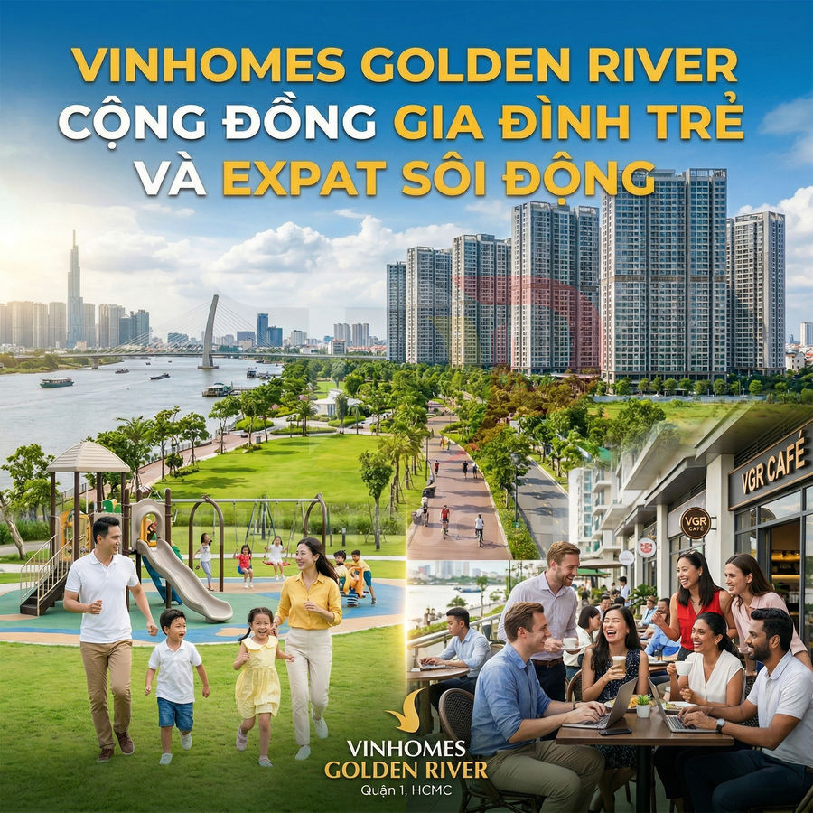 Khu căn hộ Vinhomes Golden River quận 1 với công viên ven sông, sân chơi trẻ em và khu café cho cộng đồng expat