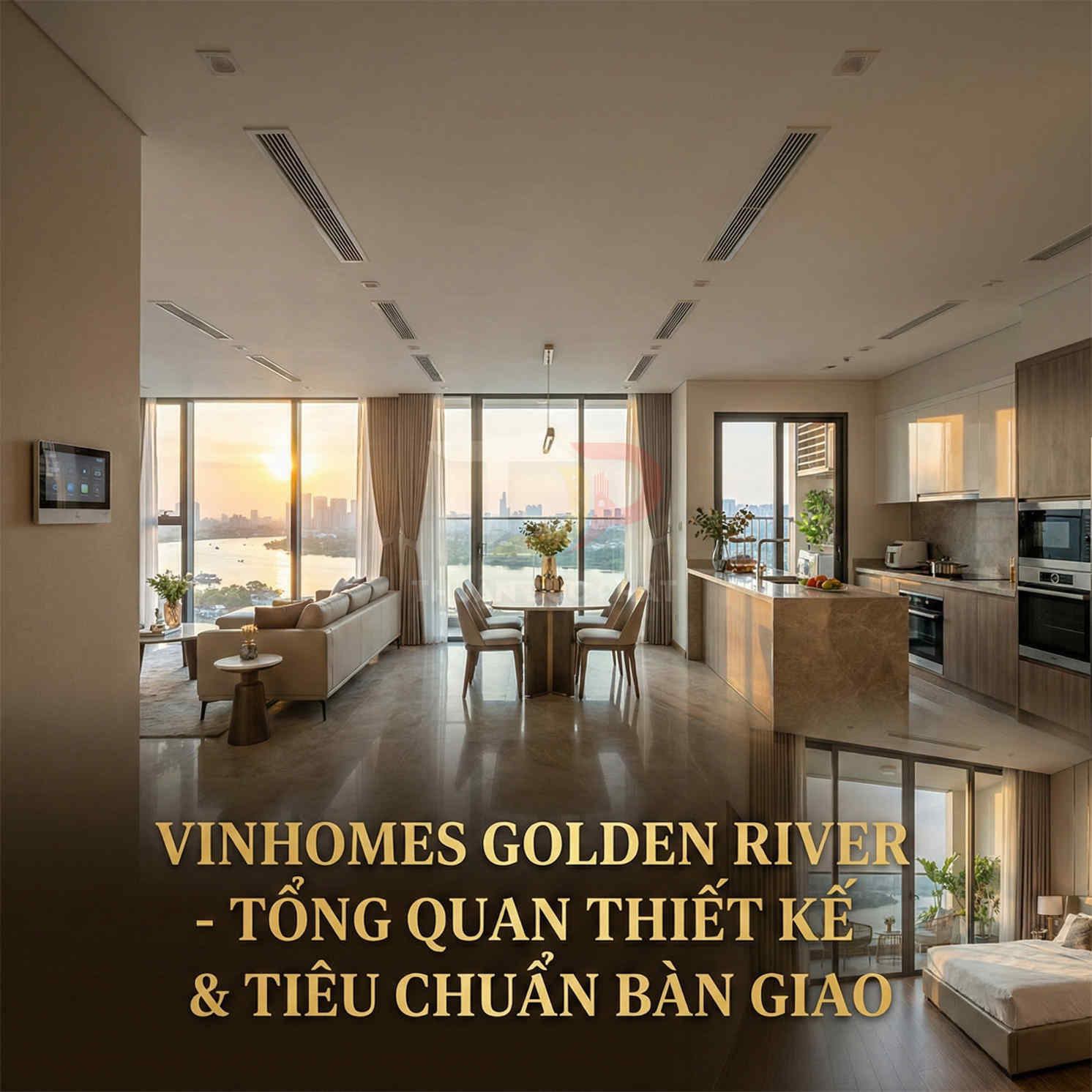 Căn hộ cao cấp Vinhomes Golden River với phòng khách bếp liên thông view sông và nội thất hiện đại