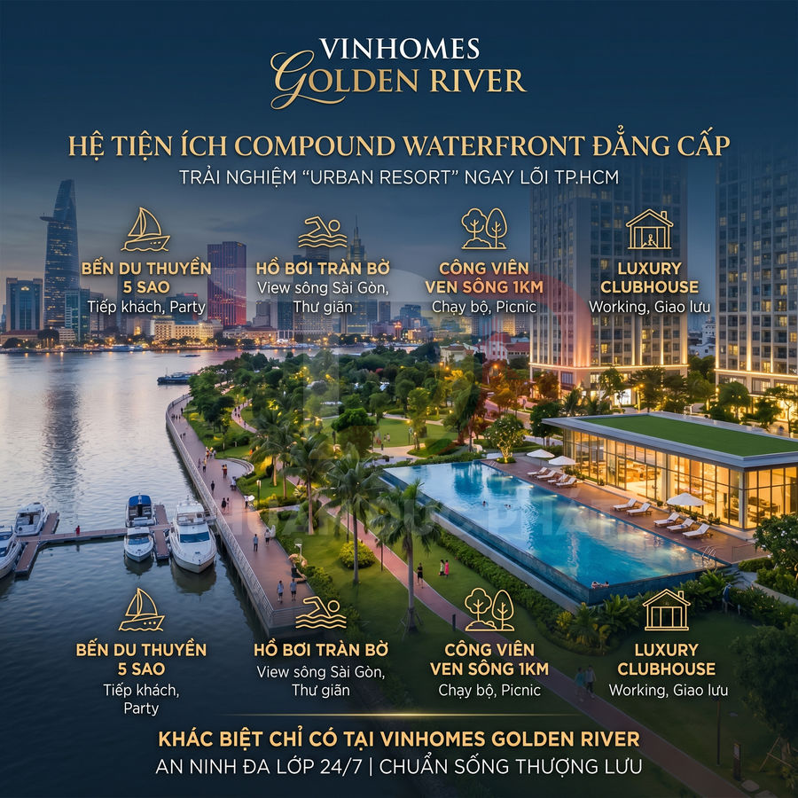 Tiện ích cao cấp dự án Vinhomes Golden River với bến du thuyền, hồ bơi tràn bờ và công viên ven sông