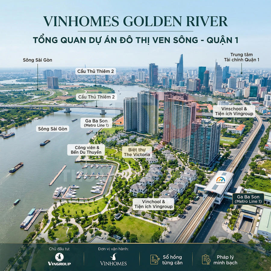 Tổng quan dự án căn hộ Vinhomes Golden River ven sông Sài Gòn tại quận 1, TP HCM