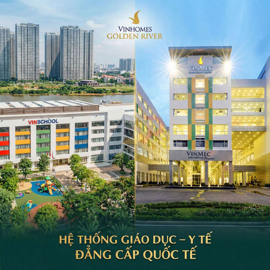 Khu đô thị Vinhomes Golden River với trường Vinschool và bệnh viện Vinmec tiêu chuẩn quốc tế