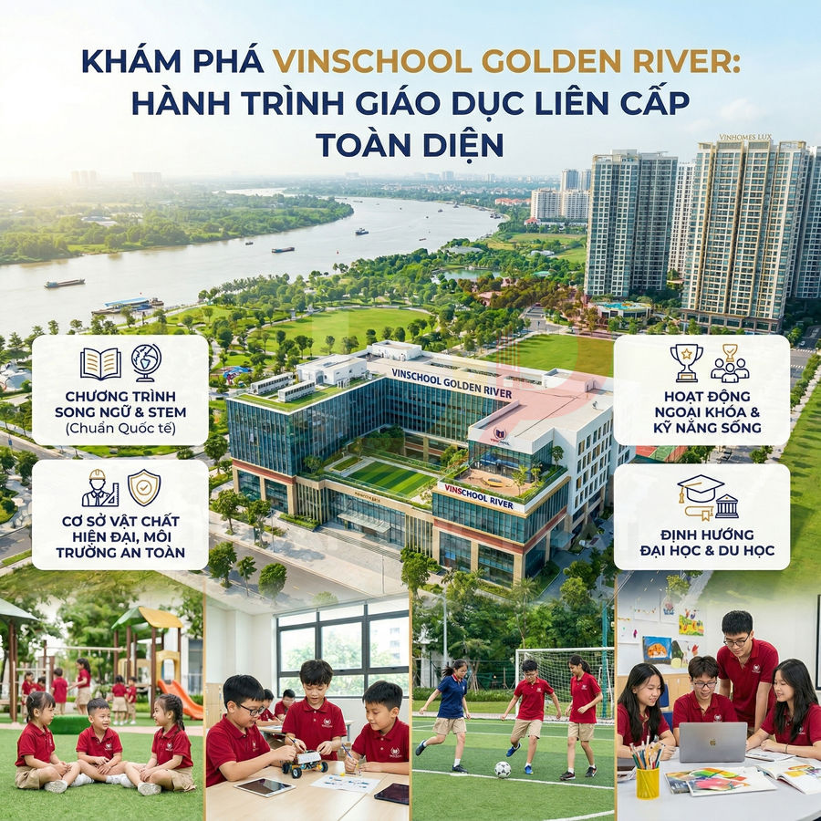 Tổng quan Trường học Vinschool Golden River từ mầm non đến THPT